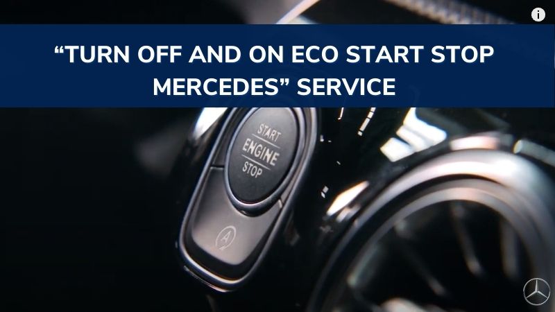 Turn-off-and-on-ECO-start-stop-Mercedes-Service-2