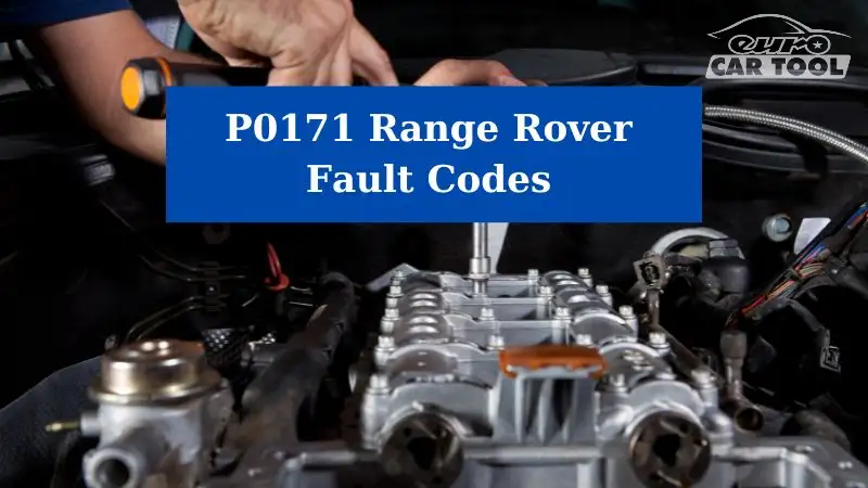 how-to-fix-the-p0171-range-rover-1