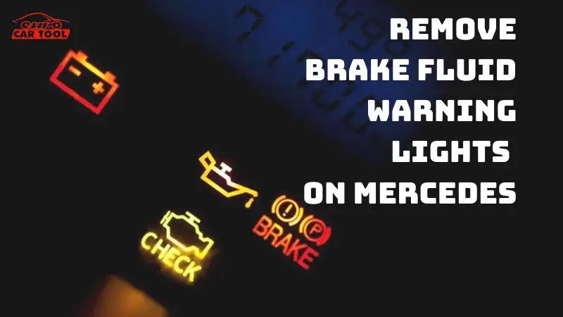 Remove-brake-fluid-warning-light-on-mercedes