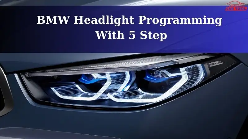 Bmw-headlight-programming-guide
