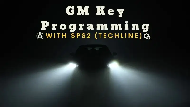 Gm-key-programming-with-sps2