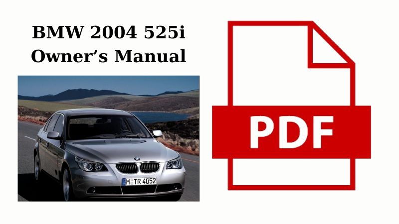 2004-bmw-525i-owners-manual-