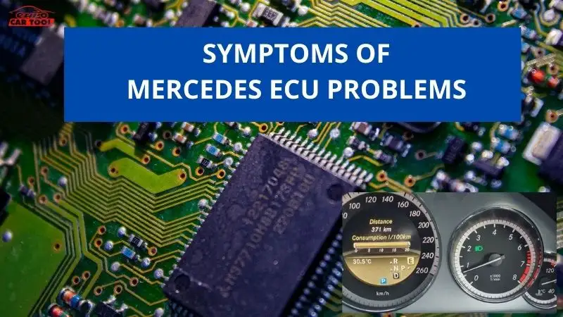 Symptoms-of-mercedes-ecu-problem